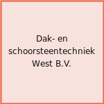 Dak- en schoorsteentechniek West B.V.